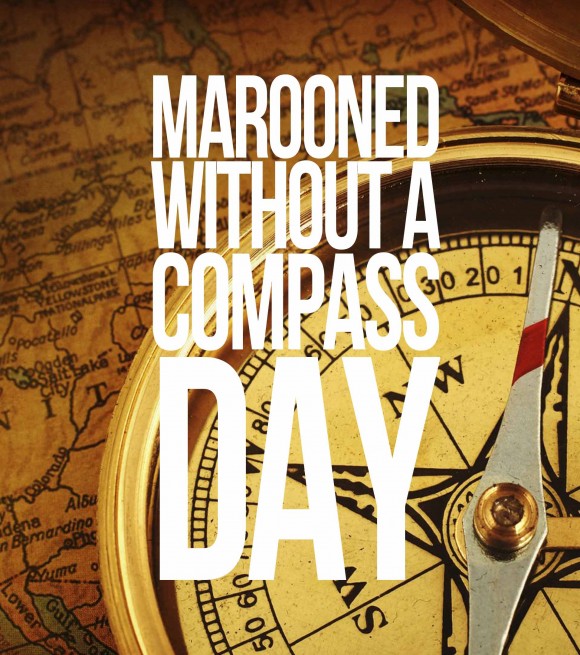 Marooned without a compass Day